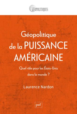 Géopolitique de la puissance américaine - Couverture de l'ouvrage