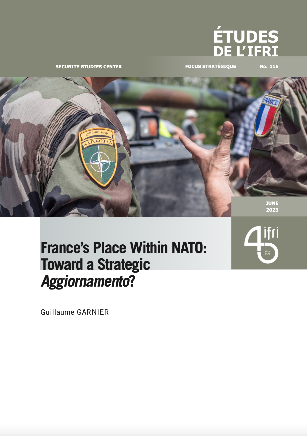 France’s Place Within NATO: Toward a Strategic Aggiornamento? Ifri 2023