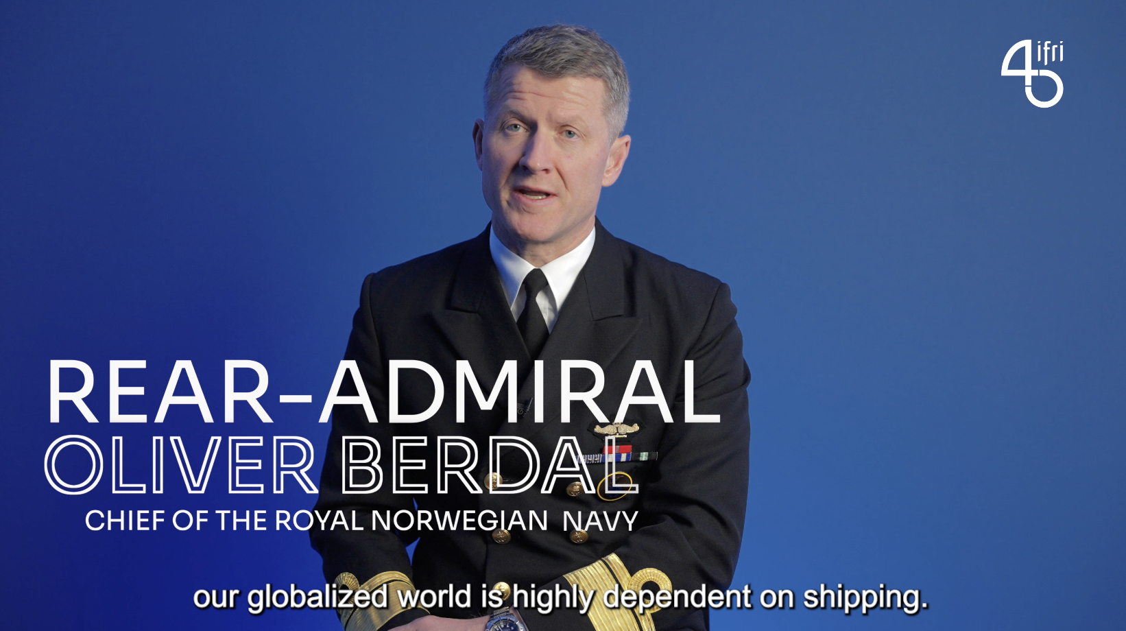 Naval Power and Maritime Economy: Rear Admiral Olivier Berdal, Chief of the Royal Norwegian Navy, Ifri, 2025