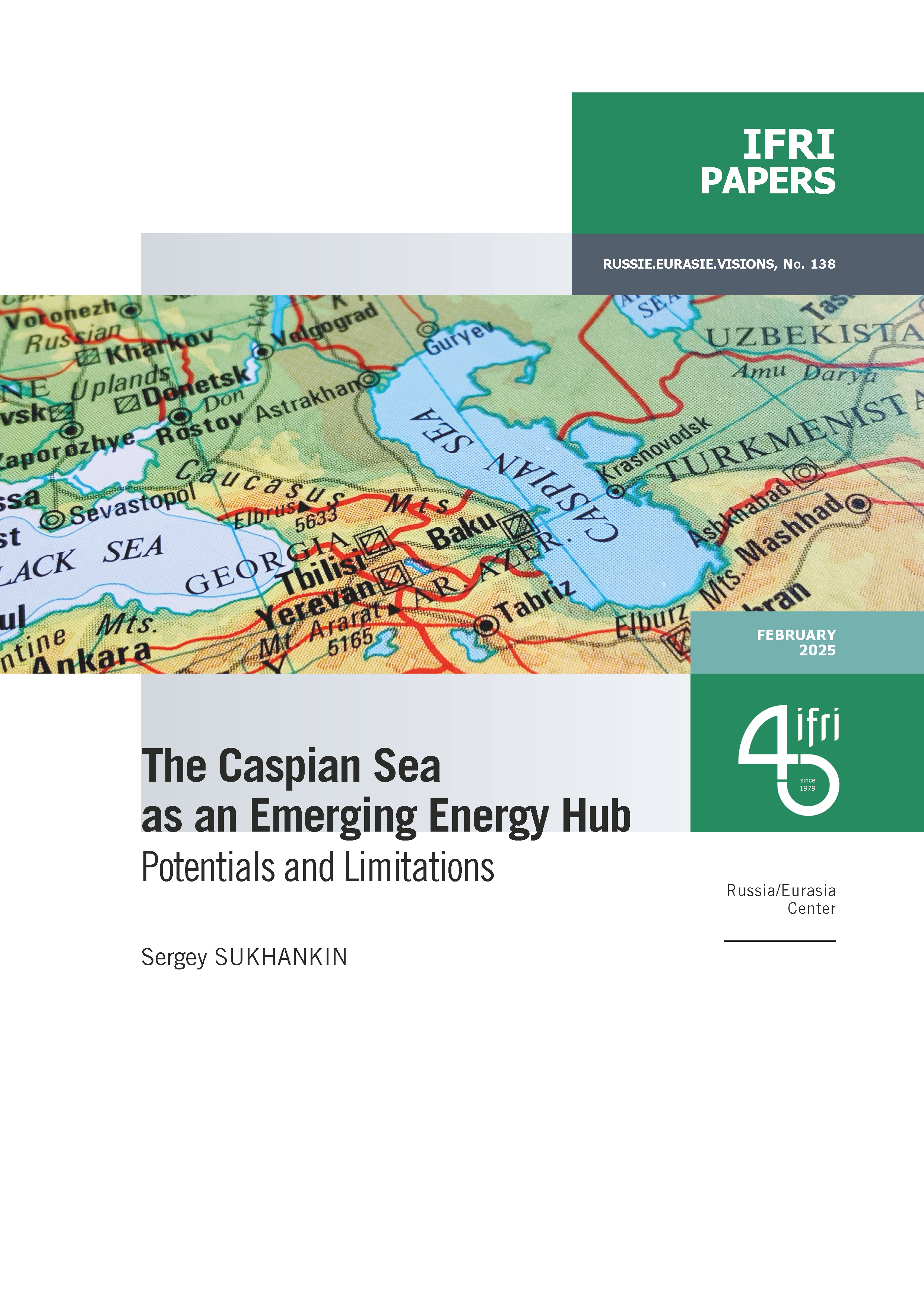 The Caspian Sea as an Emerging Energy Hub, Sergey Sukhankin