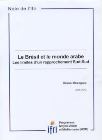 Le Brésil et le monde arabe: Les limites d'un rapprochement Sud-Sud