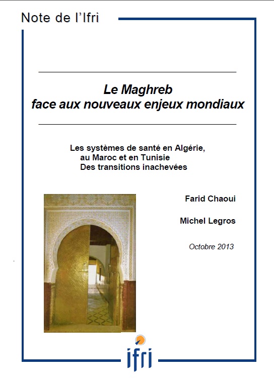 Les systèmes de santé en Algérie, au Maroc et en Tunisie : Des transitions inachevées