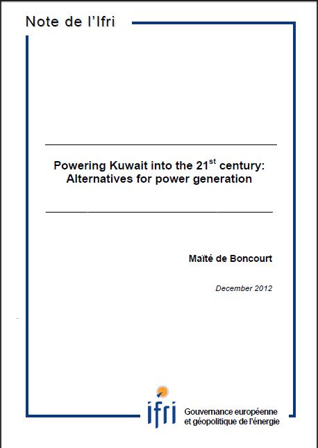 Powering Kuwait into the 21st Century: Alternatives for Power Generation 