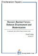 Russia’s Nuclear Forces: Between Disarmament and Modernization