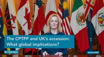 The CPTPP and UK’s accession: What global implications?