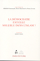 La démocratie est-elle soluble dans l'islam ?