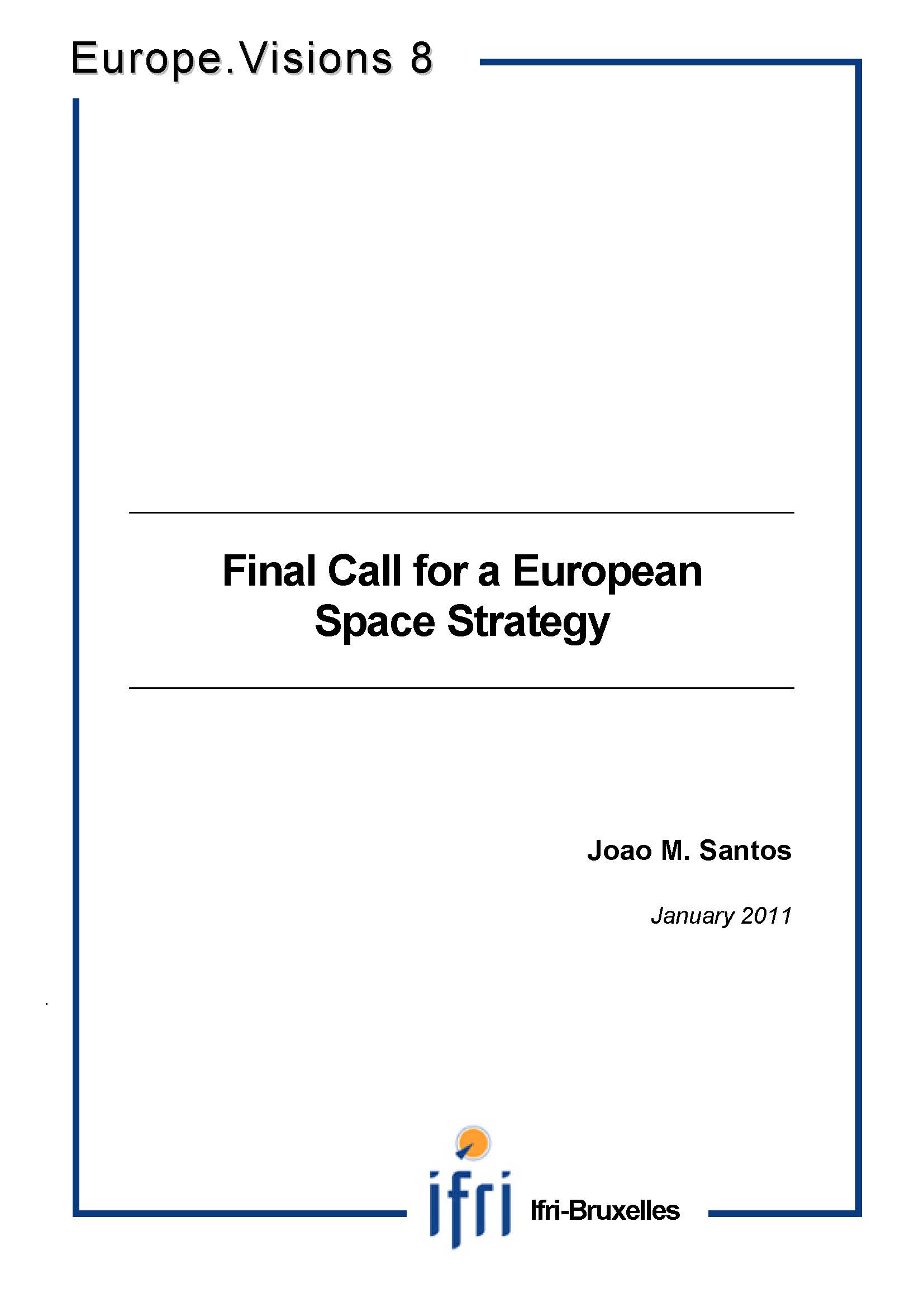 Final Call for a European Space Strategy