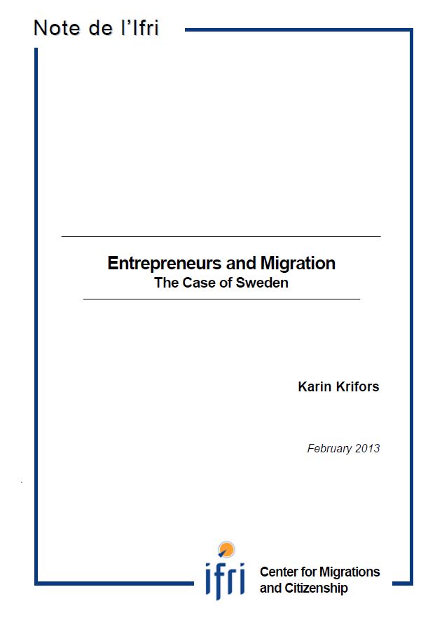 Entrepreneurs and Migration: The Case of Sweden