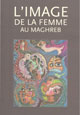 L'image de la femme au Maghreb