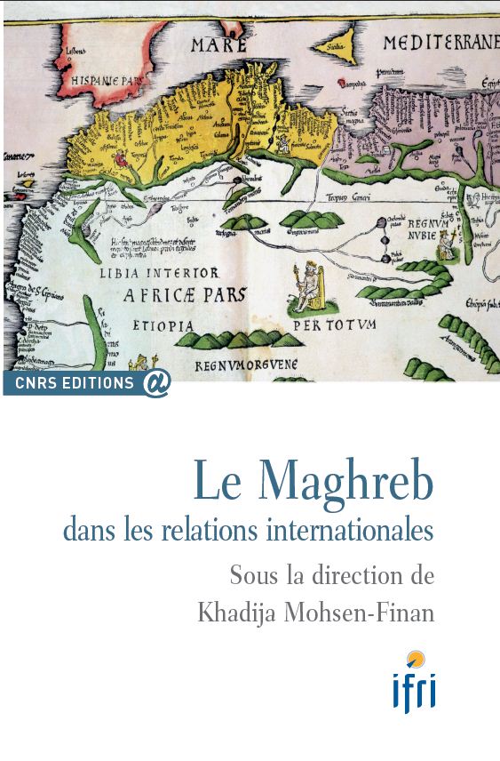 Le Maghreb dans les relations internationales