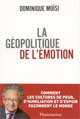 La Géopolitique de l'émotion