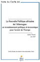 La nouvelle politique africaine de l'Allemagne : un investissement politique et économique pour l'avenir de l'Europe