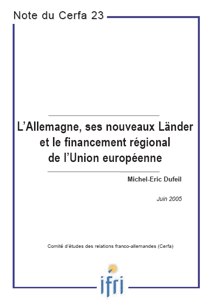 L'Allemagne, ses nouveaux Länder et le financement régional de l'Union européenne