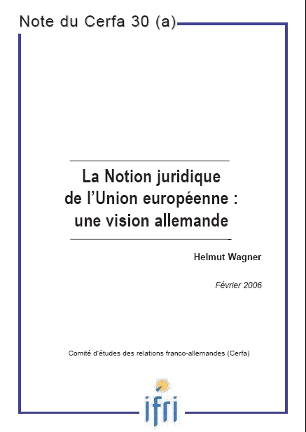 La notion juridique de l'Union européenne : une vision allemande