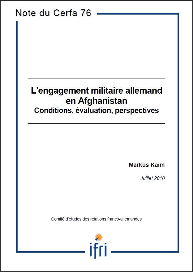 L'engagement militaire allemand en Afghanistan : conditions, évaluation, perspectives