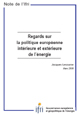 La sécurité des approvisionnements énergétiques en Europe : principes et mesures