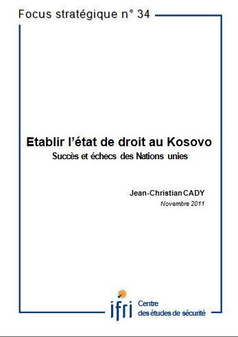 Etablir l'état de droit au Kosovo. Succès et échecs des Nations unies.