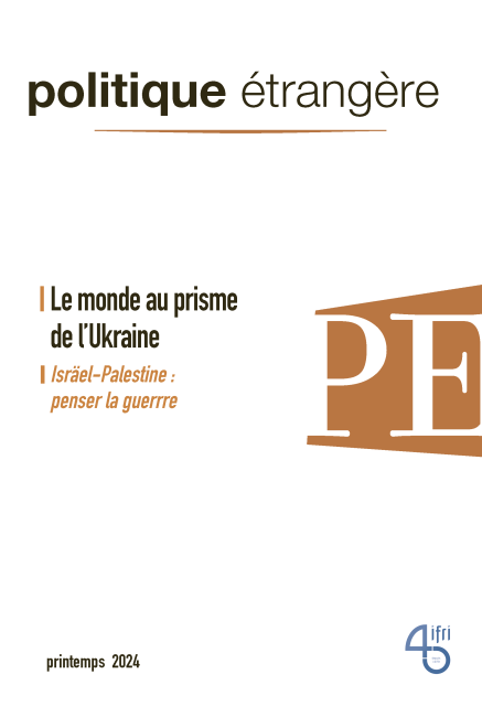 Couverture de Politique étrangère, printemps 2024, Ifri